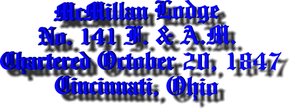 McMillan Lodge No. 141 F. & A. M. Cincinnati, Ohio